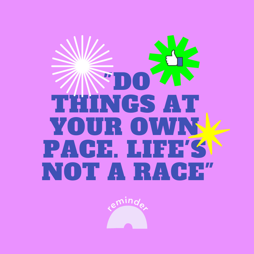 Designvorlage Motivating Phrase about Life on Lilac für Instagram