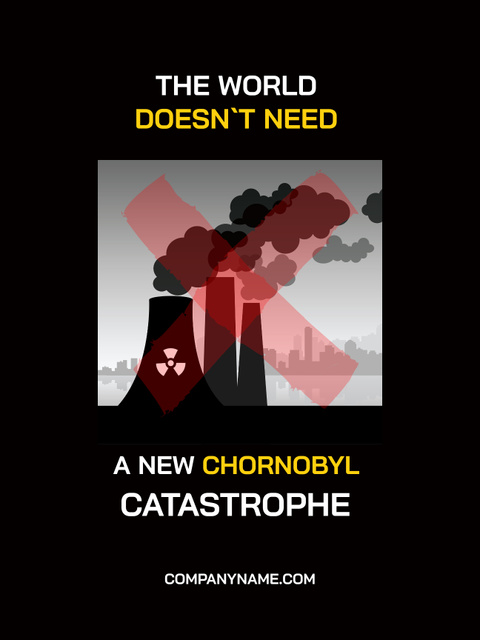 Phrase World doesn't need New Chornobyl Catastrophe Poster US Design Template