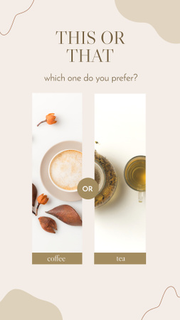 Coffee or Tea Preference Instagram Story Design Template