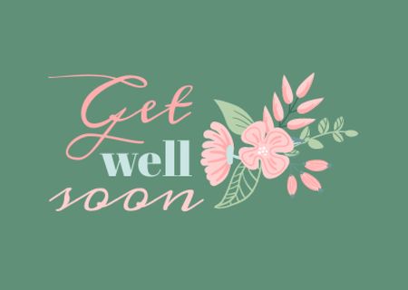 Plantilla de diseño de Get Well Wish with Cute Flowers Card 