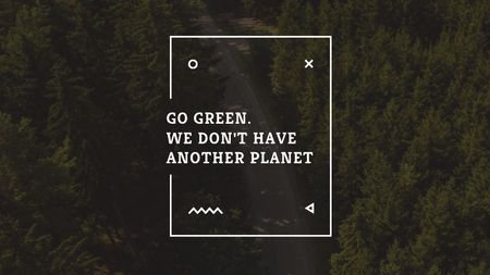 Ecology Quote with Forest Road View Title Design Template