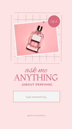 Ask Me Anything About Perfume  Instagram Story tervezősablon