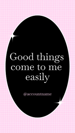 Good things affirmation Instagram Story Design Template