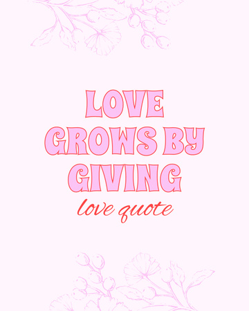 Designvorlage Zitat über Liebe, die durch Geben genährt wird für Instagram Post Vertical