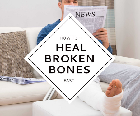Ways to Quickly Heal Broken Bones Medium Rectangle Design Template