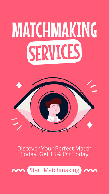 Designvorlage Matchmaking Services to Find Your Perfect Match für Instagram Video Story