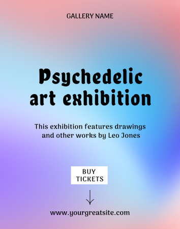 Psychedelic Art Exhibition Announcement Poster 22x28in Design Template