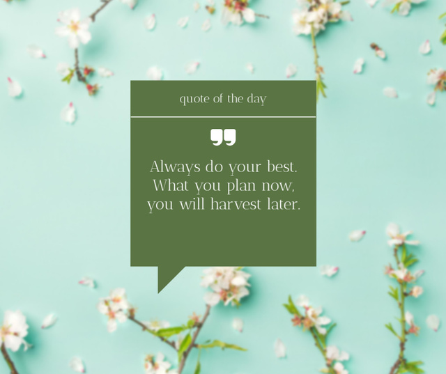 Designvorlage Inspirational Quote with Cute Flower Twigs für Facebook