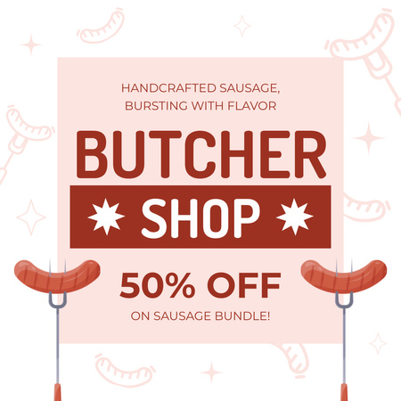 Discount on Crafted Sausages in Butcher Shop Instagram AD Design Template