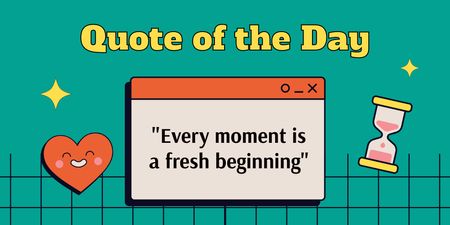 Quote of the Day about Fresh Beginnings Twitter Design Template