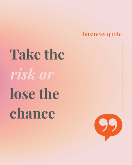 Designvorlage Quote about How to Take a Risk für Instagram Post Vertical