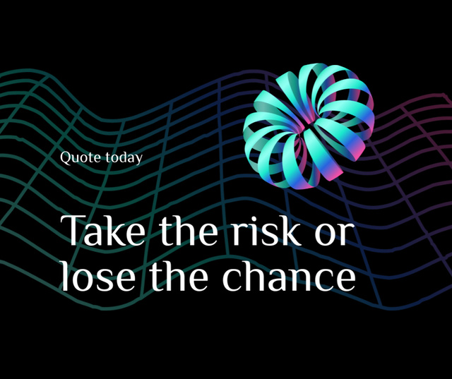 Motivational Quote for Taking a Risk Facebook Tasarım Şablonu