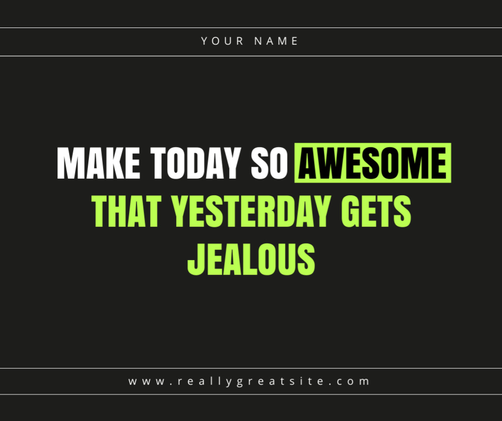 Inspirational Quote About Making Today Awesome Facebook Design Template