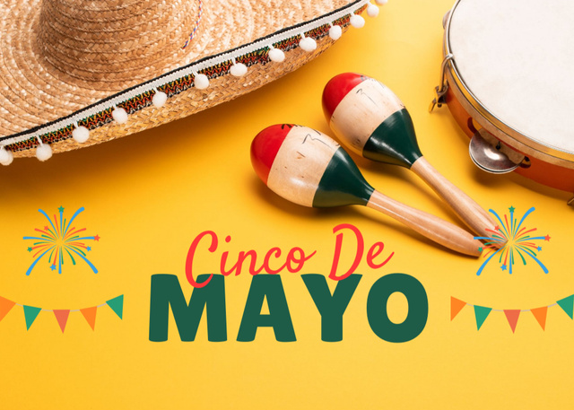 Modèle de visuel Cinco de Mayo Greeting With Maracas And Sombrero - Postcard 5x7in