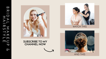 Bridal Make Up And Hairstyle Video For Wedding YouTube outro Design Template