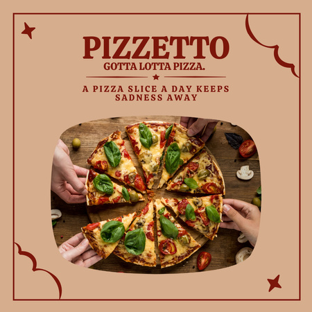 Designvorlage Köstliche Pizzeria-Werbung mit geschnittener Pizza und Slogan für Instagram