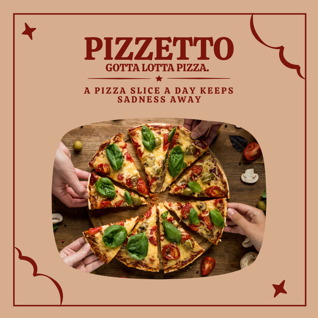 Ontwerpsjabloon van Instagram van Delicious Pizzeria Ad With Sliced Pizza And Slogan