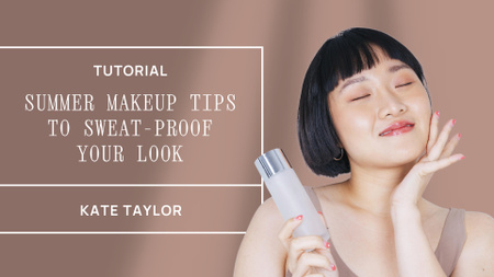 Designvorlage Sommer-Make-up-Tipps für alle Hauttypen für Full HD video