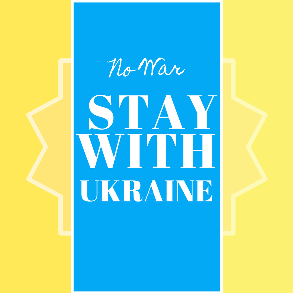 Stay with Ukraine for No War Instagram Modelo de Design