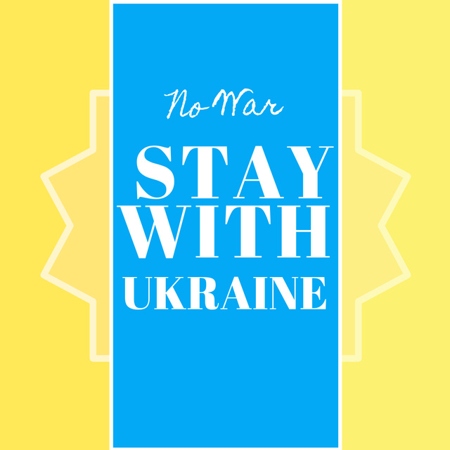 Stay with Ukraine for No War Instagram tervezősablon