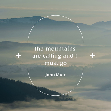 Inspirational Quote with Mountains Landscape Instagram Design Template