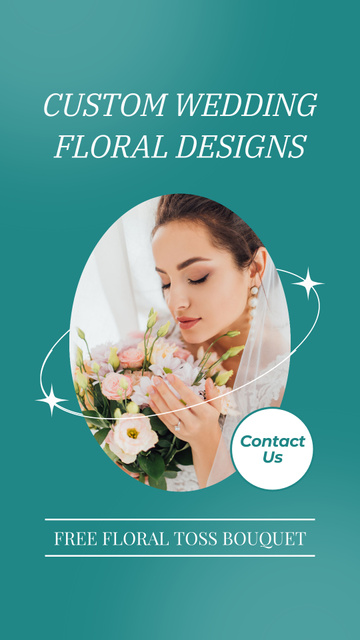 Custom Wedding Floral Design with Free Toss Bouquet Instagram Story tervezősablon