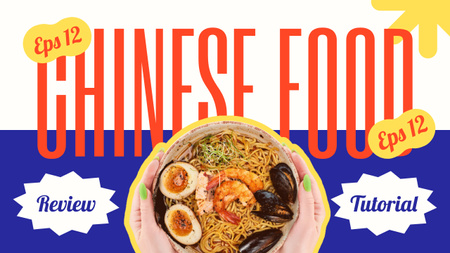 Traditional Chinese Noodles with Seafood Youtube Thumbnail Design Template