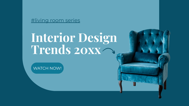 Interior Design Trends in Furniture Blue Youtube Thumbnail – шаблон для дизайну