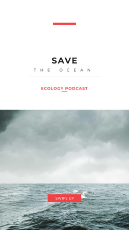 Ecological Podcast Ad with Stormy Sea Instagram Story Modelo de Design