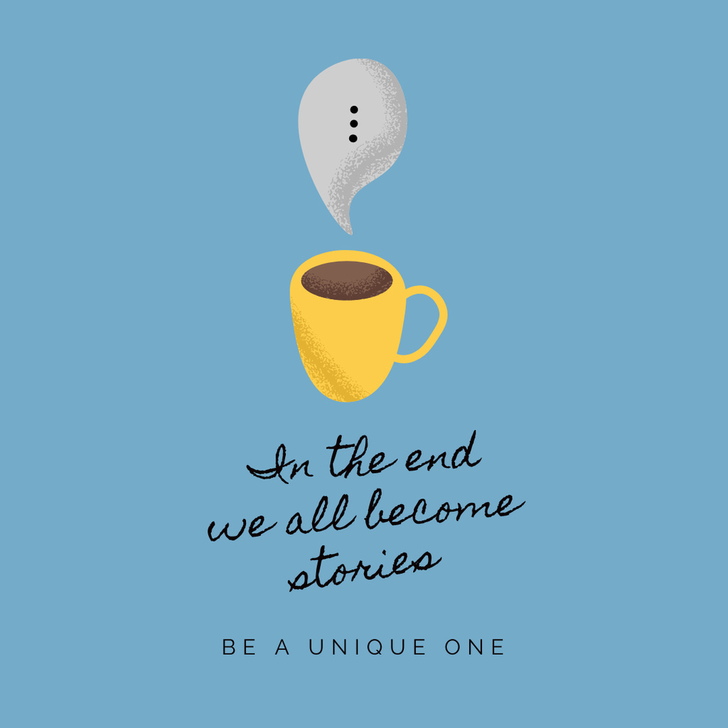 Ontwerpsjabloon van Instagram van Inspirational Citation with Cup of Coffee