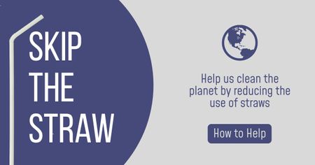 Skip the Straw Save The Planet Facebook AD Design Template
