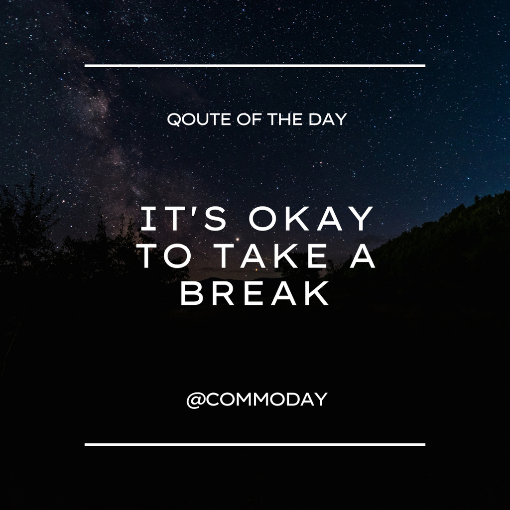 It's Okay to Take a Break Quote on Night Sky Instagram Modelo de Design