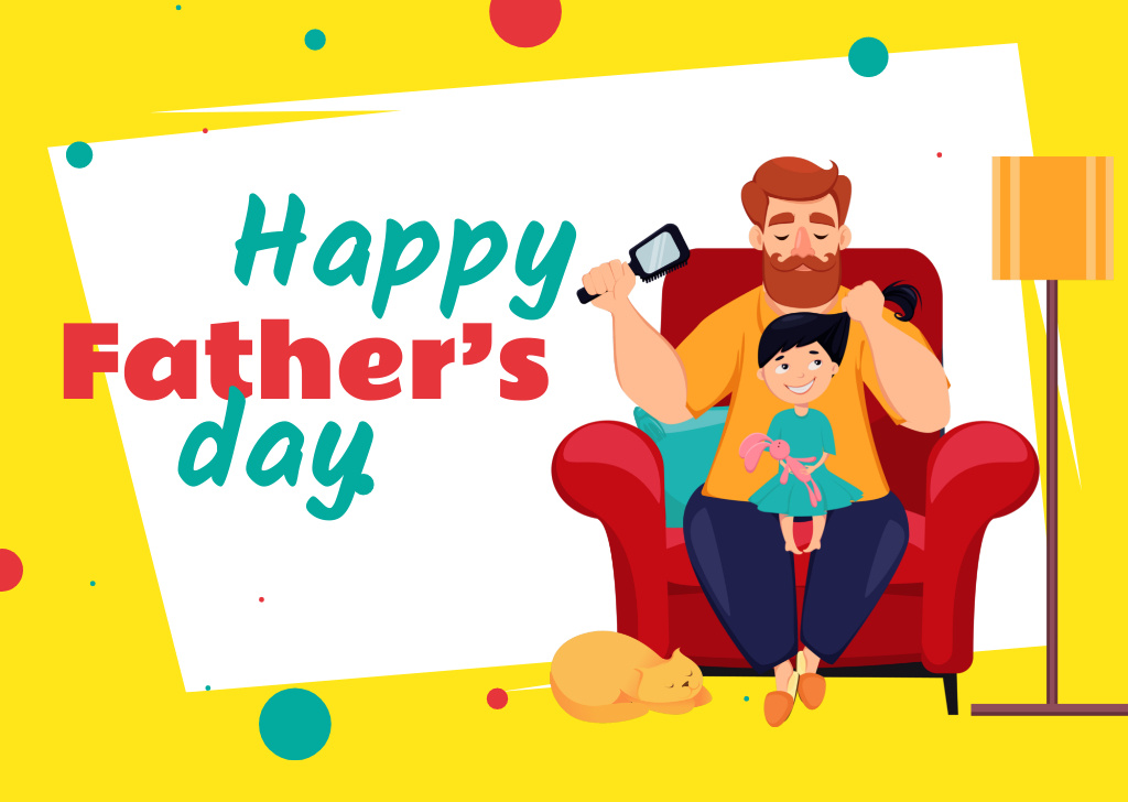 Ontwerpsjabloon van Postcard van Father's Day Greeting with Dad Brushing Daughter's Hair