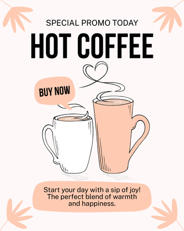 Ontwerpsjabloon van Instagram Post Vertical van Speciale Vandaag Promo Hete Koffie In Mokken