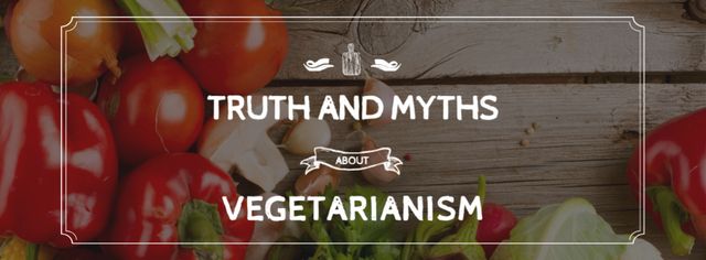 Plantilla de diseño de Truth and myths about Vegetarianism Facebook cover 