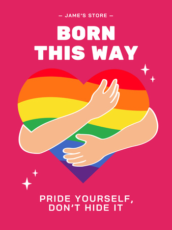 Inspirational Phrase about Pride Poster 36x48in Design Template