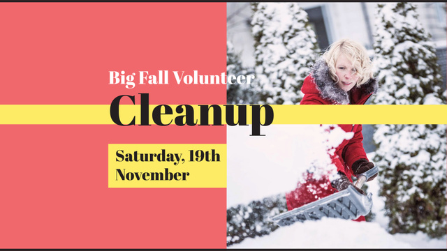 Modèle de visuel Cleanup Announcement with Woman clearing Snow - FB event cover