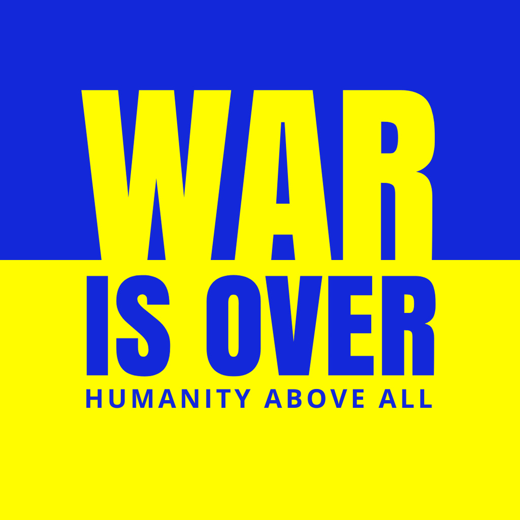 Call to Stop War in Ukraine on Blue and Yellow Instagram Design Template