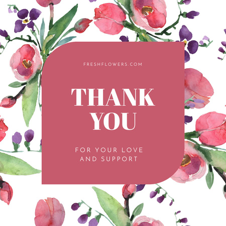 Thank You Phrase with Watercolor Flowers Instagram Design Template