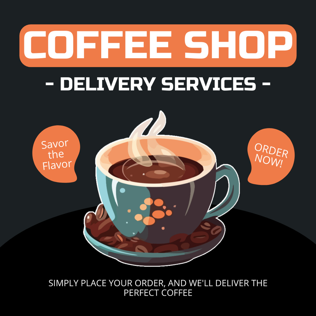 Designvorlage Coffee Shop Delivery Service With Aroma Coffee für Instagram AD