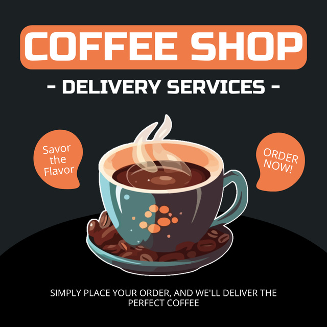 Designvorlage Coffee Shop Delivery Service With Aroma Coffee für Instagram AD
