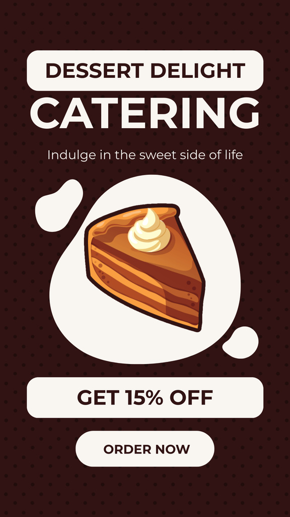 Order Catering Delicious Desserts with Pleasant Discount Instagram Story Modelo de Design