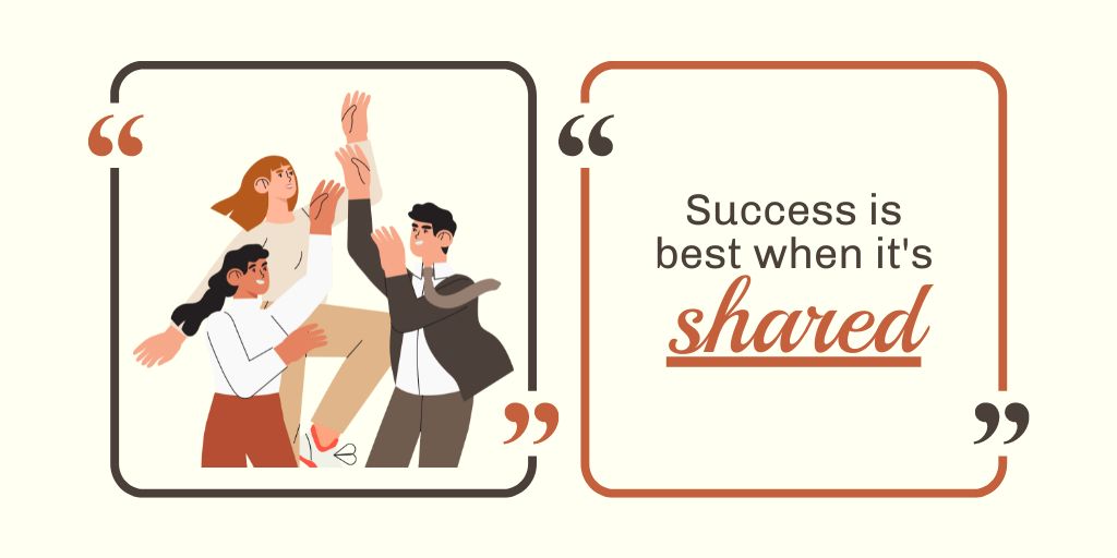 Quote about Success is Best When It's Shared Twitter Šablona návrhu