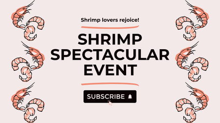 Event for Lovers and Connoisseurs of Delicious Shrimp Youtube Thumbnail Design Template