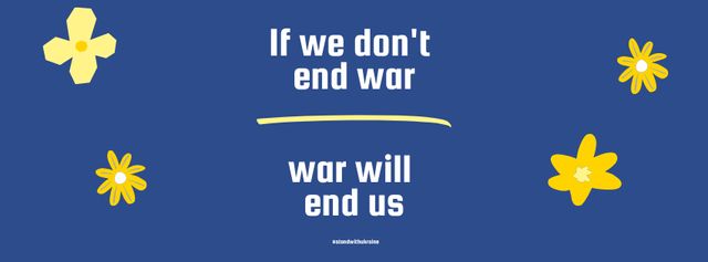 Plantilla de diseño de If we don't end War, War will end Us Facebook cover 