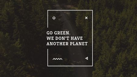 Ecology Quote with Forest Road View Title – шаблон для дизайну