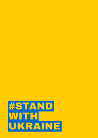 Stand with Ukraine Phrase on Yellow Poster Design Template