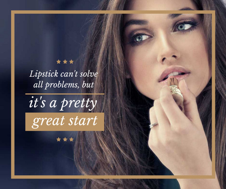 Lipstick Quote Woman applying Makeup Facebook Design Template