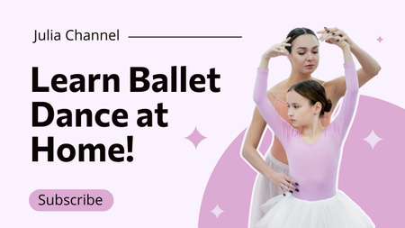 Ad of Ballet Dancing Blog with Teacher and Little Girl Youtube Thumbnail Design Template