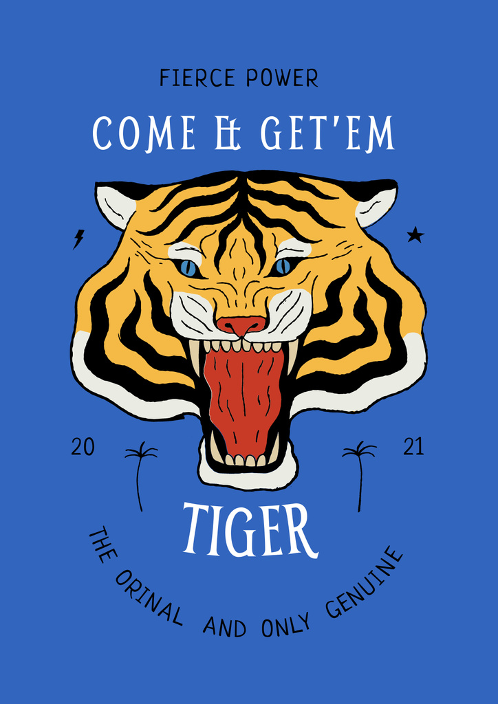 Funny Phrase with Roaring Tiger Poster Modelo de Design